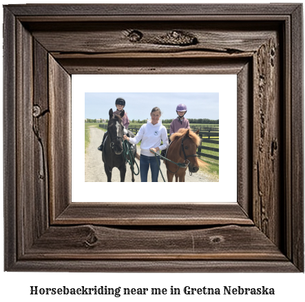 horseback riding near me in Gretna, Nebraska